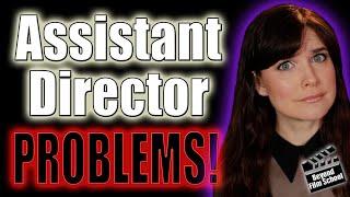 Assistant Director Problems | Things Only ADs Have to Deal With!