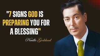 "7 Divine Signs That You're Being Prepared for a Blessing" | NEVILLE GODDARD TEACHINGS |