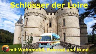 Reisebericht Frankreich Schlösser der Loire mit Wohnmobil und Fahrrad