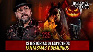 HALLOWEEN | 13 Historias de Espectros, Fantasmas y Demonios| EP 235 | EL NARRADOR