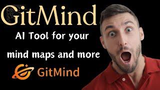 GitMind AI: Complete Tutorial to Boost Your Productivity with Mind Mapping