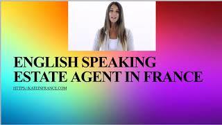 English Speaking Estate Agent in France