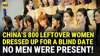 China's bizarre trouble: massive anxious women can't get married while men can't find wives