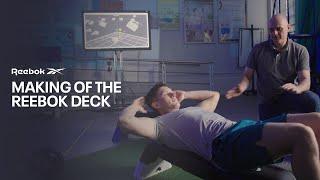 Reebok Deck | The Making Of