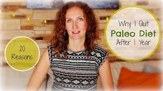 Why I Quit Paleo Diet After 1 Year