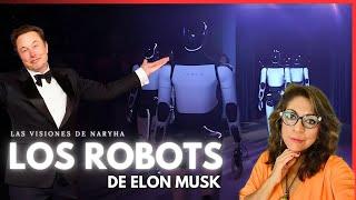 LLegarón los Robots de #ElonMusk, ¿La humanidad está preparada? Platicando con Naryha¡¡¡ #Optimus