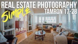 Simple Real Estate Photography + Tamron 17-28mm 2.8 + How to Photograph a House