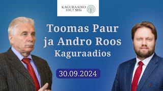 Andro Roos ja Toomas Paur Kaguraadios 30.09.2024