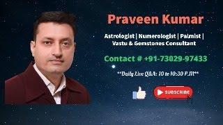 Free Live Kundli Adhyayan by Astrologer Praveen Kumar Ji | @astropraveen | 24/02/2025