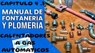 CURSO DE FONTANERÍA.CAPITULO 4- 1. CALENTADORES A GAS AUTOMÁTICOS