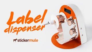 Automatic label dispenser – Sticker Mule