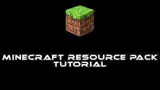 Resource Pack Tutorial (Minecraft)