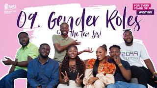 Spill the Tea, Sis E09 -  The Boys Hijacked the Studio | Gender Roles | Norms | Men vs Women