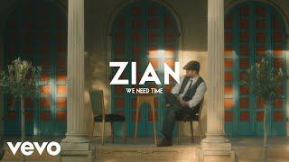 ZIAN - We Need Time (Official Visualizer)