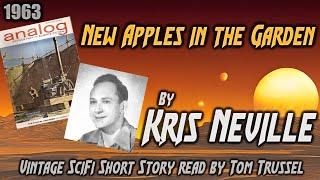 New Apples in the Garden by Kris Neville -Vintage Science Fiction Short Story Audiobook sleepstory