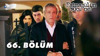 Fatmagül'ün Suçu Ne? 66. Bölüm - FULL BÖLÜM