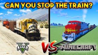 GTA 5 TRAIN VS MINECRAFT TRAIN : CAN YOU STOP THE TRAIN?