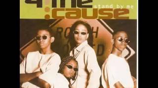 4 The Cause   Stand By Me