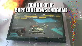 Copperhead VS Endgame - Round of 16 - Season 7 - 2023