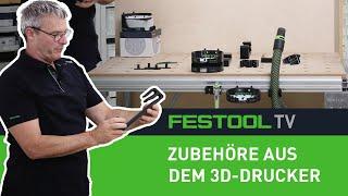 Clevere Zubehöre aus dem 3D-Drucker (Festool TV Folge 313)