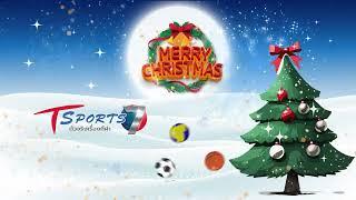  Merry Christmas | T Sports 7