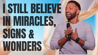 I Still Believe In Miracles, Signs & Wonders | Second Wind Pt. 3 | Emy Vazquez