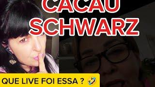 CACAU SCHWARZ - PROFESSORA DEU AULA EM LIVE 