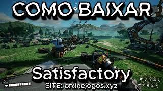 Download Satisfactory PT-BR