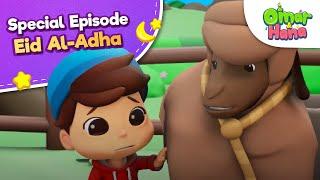 Eid Al-Adha | Special Episode | Omar & Hana English