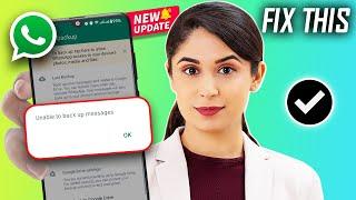 Fix unable to backup messages whatsapp (2024)