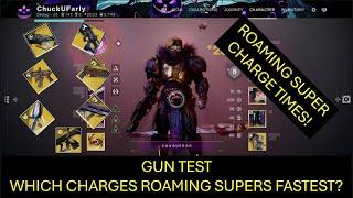 Destiny 2 - Roaming Super - Guns - Charging Times Comparisons