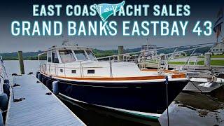 2006 Grand Banks EastBay 43 For Sale [SOLD] - Walkthrough Tour