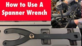 How To Use A Spanner Wrench Like A Pro!