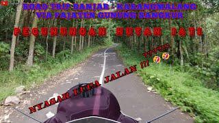 BANJAR TRIP ROAD - KARANGMALANG VIA PAJATEN # gunungsangkur # banjarpatroman