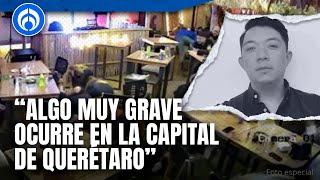 “Masacre en ‘Los Cantaritos’ no es un caso aislado; cárteles operan en Querétaro”: Oscar Balmen