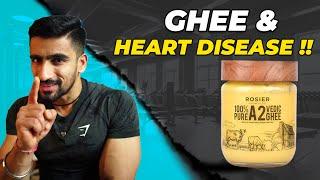 Ghee can give you "HEART DISEASE" if.... ?