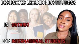 DESIGNATED LEARNING INSTITUTIONS IN ONTARIO THAT OFFER PGWP ELIGIBLE STUDY PROGRAMS  #studyinCanada