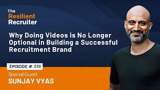 Why Doing Videos is No Longer Optional in Building a Successful Recruitment Brand