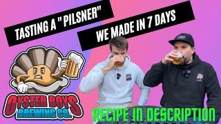 7 day "Pilsner" Tasting and recipe review