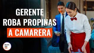 Gerente Le Roba Las Propinas A Una Camarera | @DramatizeMeEspanol