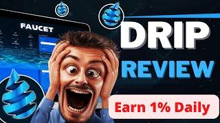 DRIP  Community Network Review - Earn 1% Daily (365%) Low Risk, High Reward