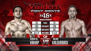 Vendetta 46 | Kerem Ali Vahap VS Sajjad Kalbiabadi