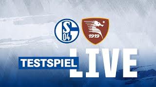 TESTSPIEL RE-LIVE | FC Schalke 04 – US Salernitana