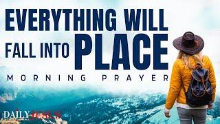 Watch How Everything Will Fall Into Place When You Surrender To God (Morning Devotional And Prayer)