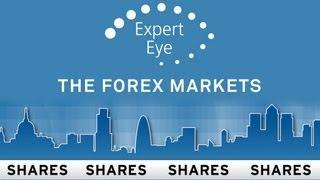 Shares Magazine - Expert Eye "The Forex Markets"