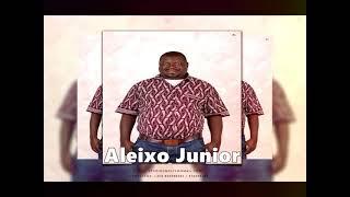 ALEIXO JUNIOR - 7 DlA