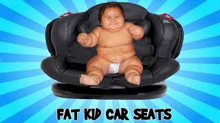 Fat Kid Car Seats Commercial