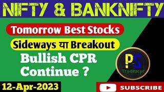 Tomorrow market prediction | Nifty & Banknifty key levels | Best intraday stocks | Trade2cpr |12-Apr