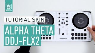 ALPHA THETA DDJ-FLX2 White Skin - How to apply a dj controller Skin Tutorial Doto Design