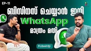 Future of E-Commerce is WhatsApp | WhatsApp Marketing | AI, ChatGPT | Ft. Emil Eji (Malayalam) | #11